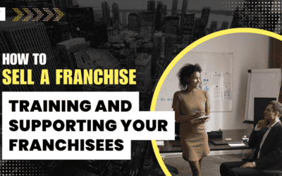 Chapter 11: Training and Supporting Your Franchisees